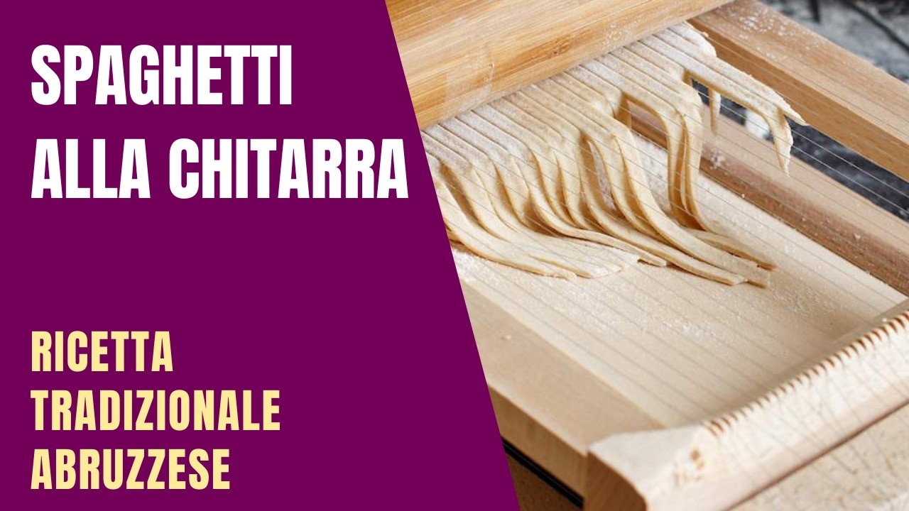 Spaghetti alla Chitarra | 🇮🇹 Preparazione Pasta Fresca | Ricette Tradizionali Abruzzesi | Abruzzo