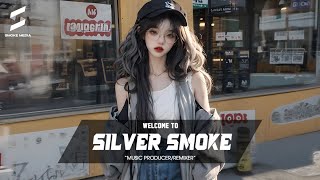 MUỐN CHẾT NHƯNG LẠI KHÔNG DÁM - SILVER SMOKE REMIX
