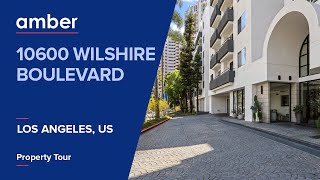 Property Tour | 10600 Wilshire Boulevard, Los Angeles | Student Housing in USA | amber