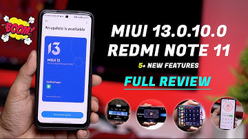Full Review : Redmi Note 11 MIUI 13.0.10.0 Full Changelog, Performance, Update or Not ?