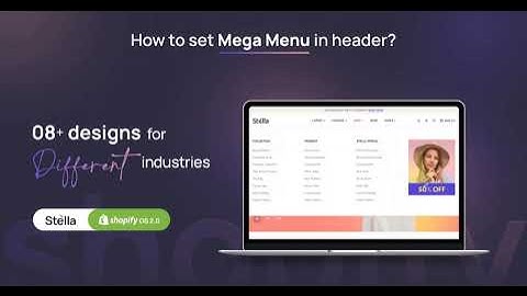 Stella Shopify Theme - How to set Mega Menu in header?