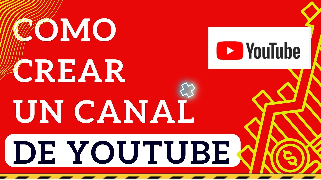 🟢 Como Crear un Canal de Youtube 2024 ( Tutorial paso a paso) - YouTube