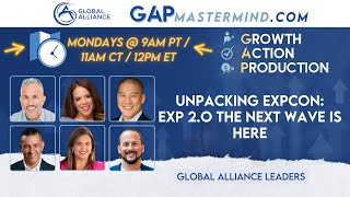 GAP Mastermind - UNPACKING EXPCON: EXP 2.O THE NEXT WAVE IS HERE