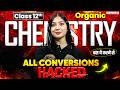 Class 12 All Organic Chemistry Conversions in One Video🚨 Secret Tips and Tricks ✅