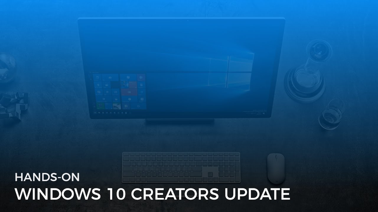 Windows 10 Creators Update Hands On Youtube