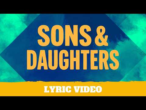 Sons And Daughters - Lyric Video | Hillsong Kids