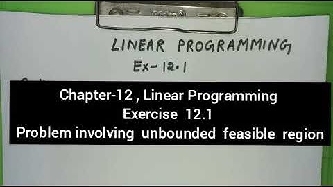 Problem involving unbounded feasible region |Linear programming|Ex. 12.1|Class 12th maths|CBSE NCERT