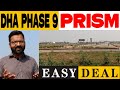DHA Lahore Phase 9 Prism Current Development Status by Easy Deal 2020