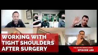 Working with Tight Shoulders After Surgery