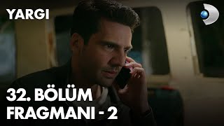 Yargı 32. Bölüm Fragmanı - 2