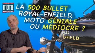La Royal Enfield 500 Bullet est elle médiocre - Un Apéro avec Moto Magazine