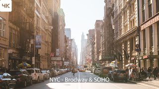 4K Walking NYC, SOHO, Broadway, Downtown NYC, Virtual Tour Broadway