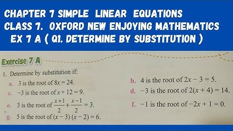 Chp 7. Simple Linear Equations. Ex 7A ( Q1.). Class 7. Oxford New Enjoying Mathematics.