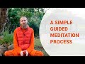 A simple guided meditation process