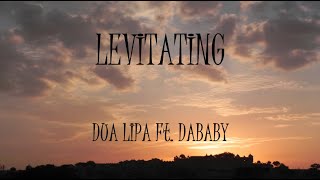 Levitating (Remix) - Dua Lipa Ft. DaBaby (Lyrics)