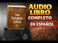 Kickapoo Codicil Audiobook Complete (Spanish)