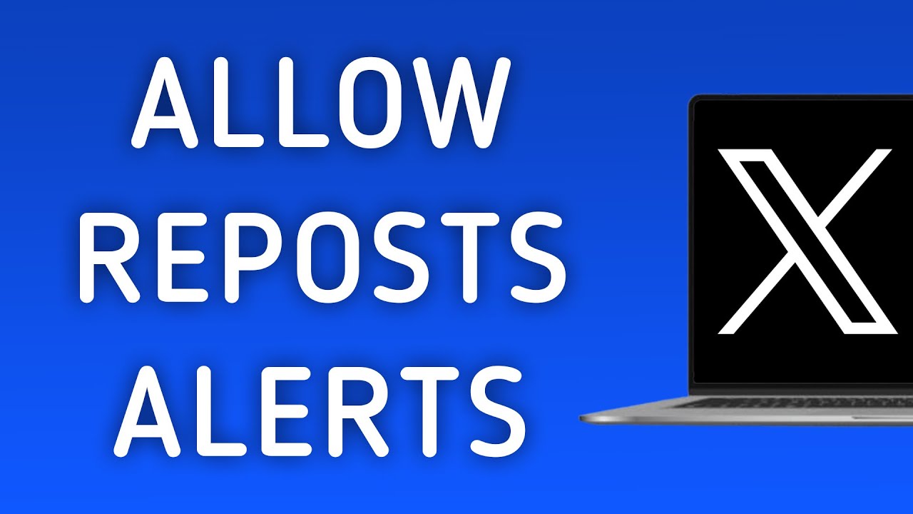 How To Allow Reposts Notifications On X (Twitter) On PC (New Update)