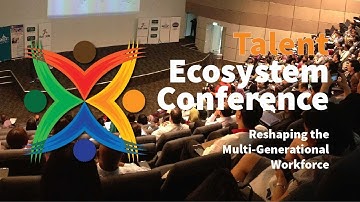 Reshaping The Multi-Generational Workforce | Talent Ecosystem Conference 2017