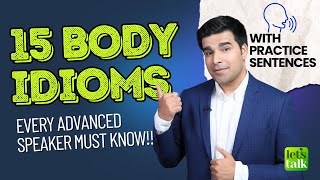 15 Body Idioms Every Advanced English Speaker Must Know! Daily Use English Idioms #idioms #letstalk by Learn English | Let's Talk - Free English Lessons 53,858 views 2 months ago 15 minutes