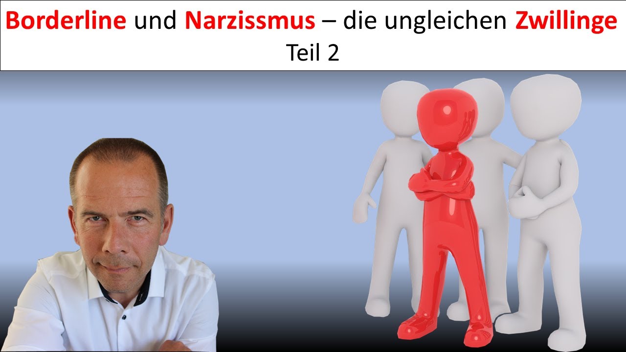 Zusammen borderline narzissmus und Borderline Narzissmus