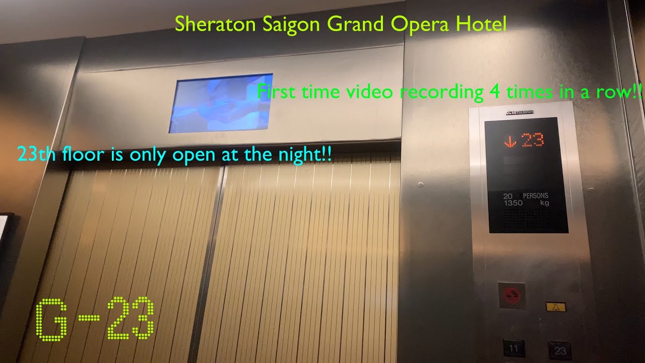 (Retake 3)  Fast Mitsubishi GPM Elevators - Sheraton Saigon Grand Opera Hotel, HCMC, VN