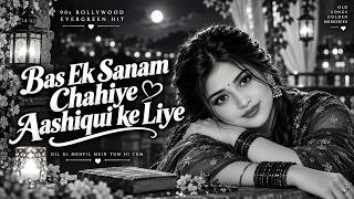Bas Ek Sanam Chahiye Aashiqui Ke Liye | Old Hindi Songs | Muziko