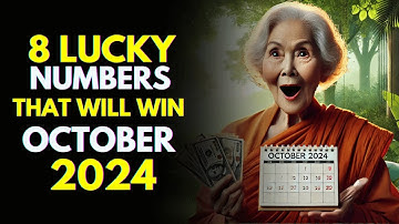 8 Lucky Numbers to Win and GET RICH in OCTOBER 2024 | Buddhism Teachings