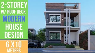 2 STOREY MODERN HOUSE DESIGN WITH ROOF DECK | 6 x 10 METERS
