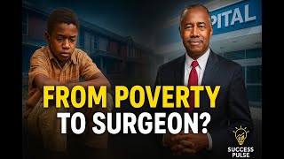 Famous Ben Carson: From Poverty to Neurosurgeon | Motivational True Story Profile