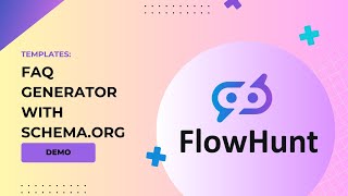 🚀Create an FAQ Page in Seconds! FlowHunt
