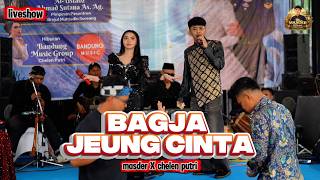 BAGJA JEUNG CINTA - Masder X Chelen Putri [Live Show]