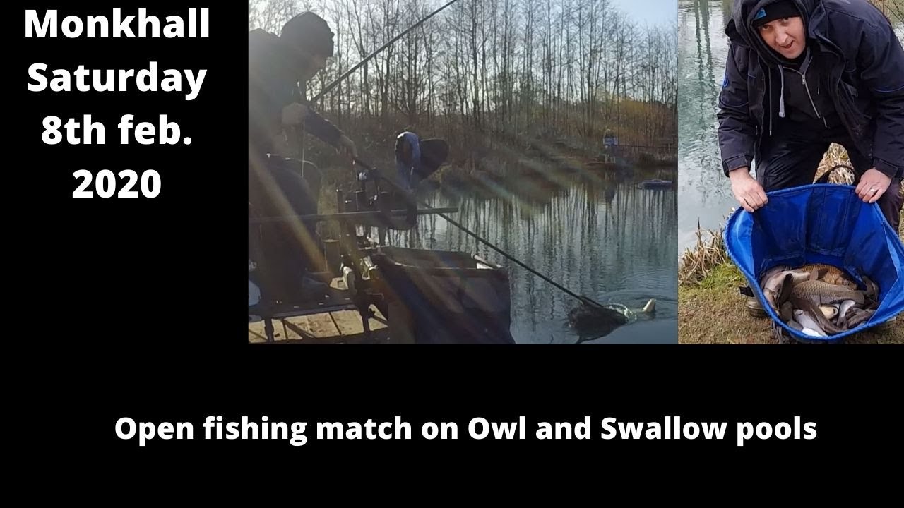 Monkhall Saturday open fishing match 8th Feb 2020 YouTube