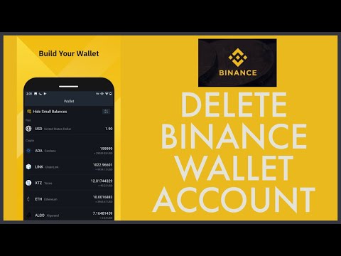   How To Delete Binance Wallet Account 2021