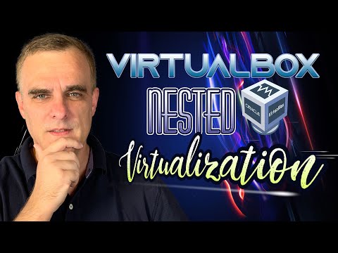 Video: Stöder virtualbox kapslad virtualisering?