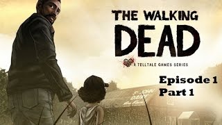 Lets Play The Walking Dead Season 1: Ep.1, Pt. 1 - Your Kid is Named Duck?