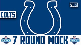 2018 INDIANAPOLIS COLTS 7 ROUND MOCK DRAFT - 7 Round NFL Mock Draft Saquon Barkley Bradley Chubb