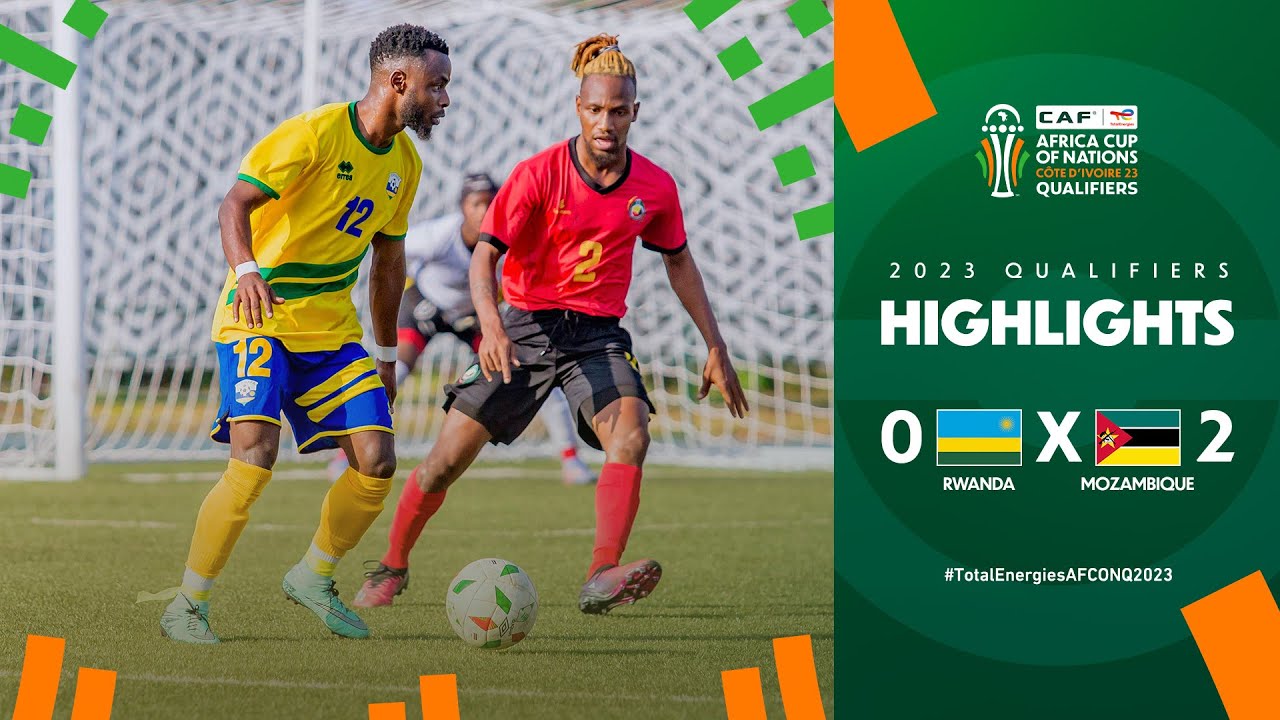 ⁣Rwanda 🆚 Mozabique | Highlights - #TotalEnergiesAFCONQ2023 - MD5 Group L