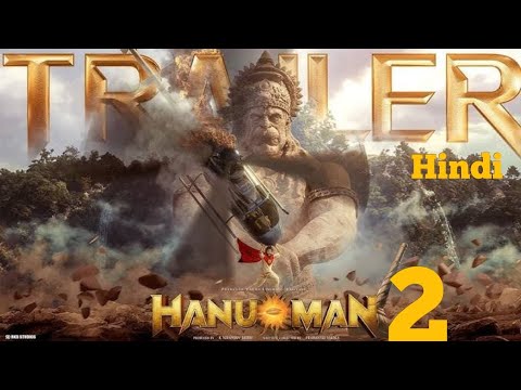 HANUMAN 2 TRAILER IN HINDI Teja Sajja Presenting By A T OFFICIAL