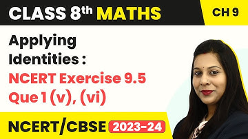 Class 8 Maths Chapter 9 | Algebraic Expressions and Identities - NCERT Exercise 9.5 Que 1(v), (vi)