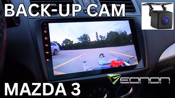 Mazda 3 Back Up Camera Installation - Eonon Camera and Stereo