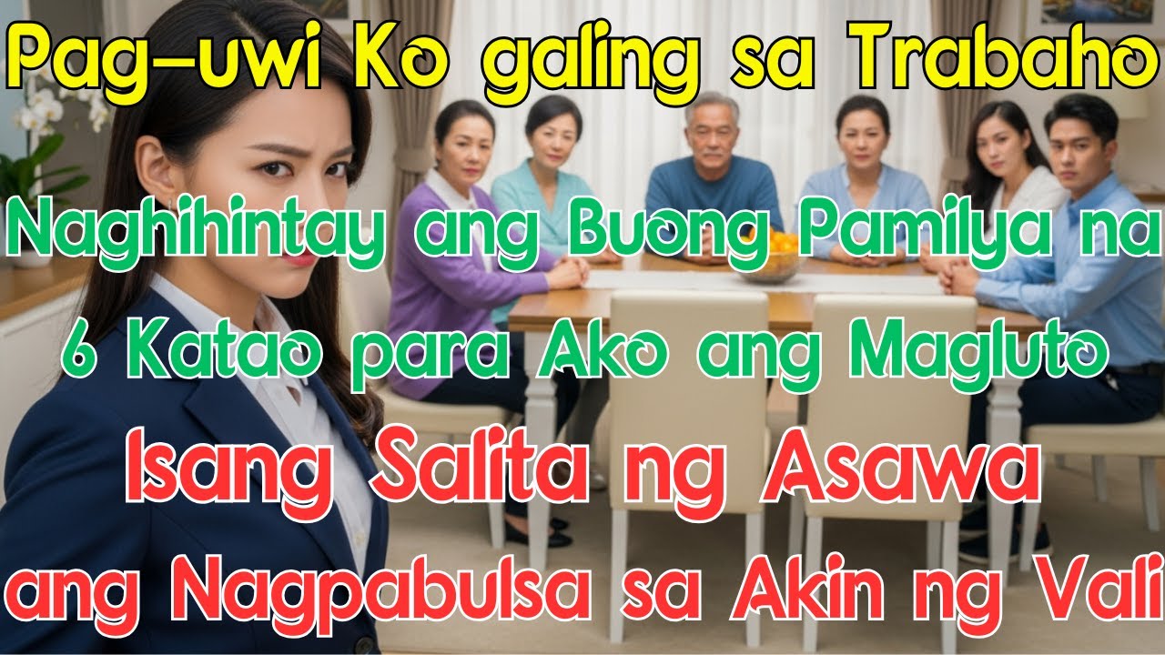 Pag-uwi Ko galing sa Trabaho, Naghihintay ang Buong Pamilya na 6 Katao para Ako ang Magluto