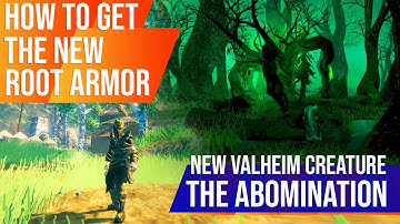 New Valheim creature - The abomination - How to get the new Root armor - Valheim Swamp Armor - Tips