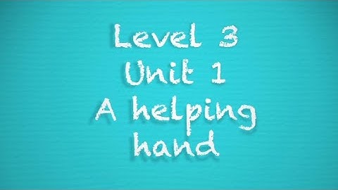 Our World 3 - Unit 1