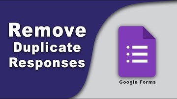How to remove duplicate responses in google forms