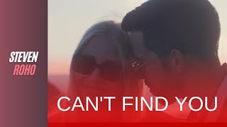 Steven Roho - Can't find you