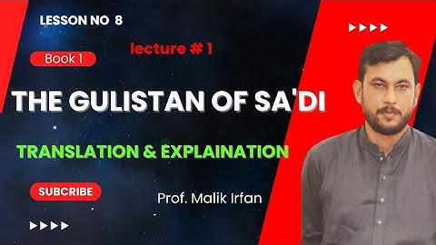 First Year English Book 1 Chapter #8 The Gulistan of Sa