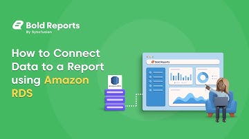 How to Connect Data to a Report using Amazon RDS