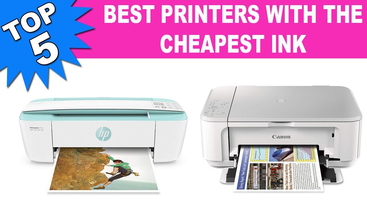 Top 5 Best Printers with the Cheapest Ink 2019 YouTube