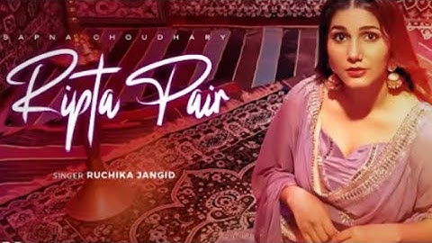 Sapna Choudhary "Ripta Pair" RuchikaJangid |New Haryanvi Song 2025 |T-Series Haryanvi