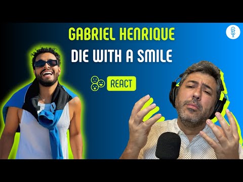 GABRIEL HENRIQUE | DIE WITH A SMILE | Vocal Coach REACTION & ANÁLISE